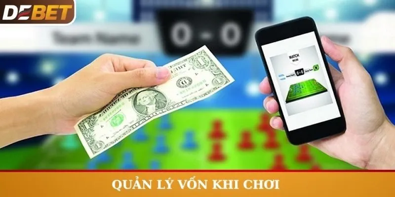 Quản lý vốn khi chơi